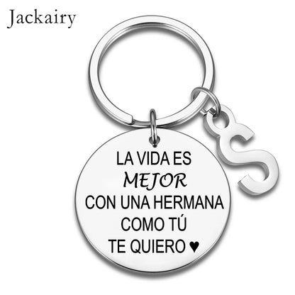 Spanish Keychain Gift for Hermana La Vida Es Mejor Con Una Hermana Como Tú Te Quiero Charms Family Jewelry Best Sister Gifts